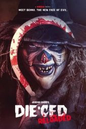 Nonton film Die’ced: Reloaded (2025)