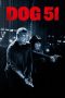 Nonton film Dog 51 (2025)