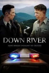 Nonton film Down River (2025)
