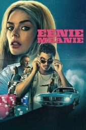 Nonton film Eenie Meanie (2025)