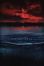 Nonton film Eternal Bond (2025)