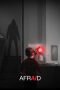 Nonton film Afraid (2024) Nonton film Afraid (2024)