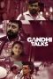 Nonton film Gandhi Talks (2026) Nonton film Gandhi Talks (2026)