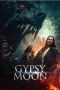 Nonton film Gypsy Moon (2024) Nonton film Gypsy Moon (2024)