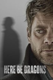 Nonton film Here Be Dragons (2024)