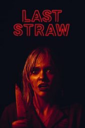 Nonton film Last Straw (2024) Nonton film Last Straw (2024)