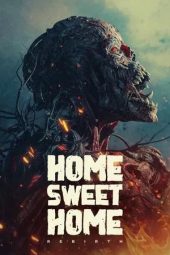 Nonton film Home Sweet Home: Rebirth (2025)