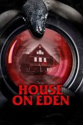 Nonton film House on Eden (2025)