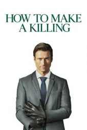 Nonton film How to Make a Killing (2026)
