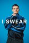 Nonton film I Swear (2025) Nonton film I Swear (2025)