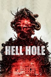 Nonton film Hell Hole (2024) Nonton film Hell Hole (2024)
