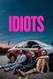 Nonton film Idiots (2026) Nonton film Idiots (2026)