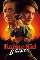 Nonton film Karate Kid: Legends (2025)
