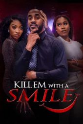 Nonton film Kill em with a Smile (2024)
