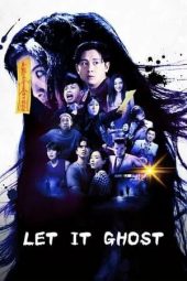 Nonton film Let It Ghost (2022)