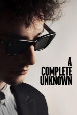 Nonton film A Complete Unknown (2024) Nonton film A Complete Unknown (2024)