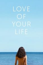 Nonton film Love of Your Life (2026) Nonton film Love of Your Life (2026)