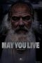 Nonton film May You Live (2025) Nonton film May You Live (2025)