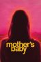 Nonton film Mother’s Baby (2025) Nonton film Mother’s Baby (2025)