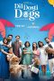 Nonton film Dil Dosti Aur Dogs (2025) Nonton film Dil Dosti Aur Dogs (2025)