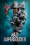 Nonton film Nazi Supersoldier (2024) Nonton film Nazi Supersoldier (2024)