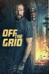 Nonton film Off the Grid (2025)