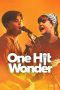 Nonton film One Hit Wonder (2025) Nonton film One Hit Wonder (2025)