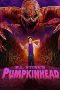 Nonton film R.L. Stine’s Pumpkinhead (2025) Nonton film R.L. Stine’s Pumpkinhead (2025)