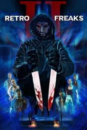 Nonton film Retro Freaks II (2025)
