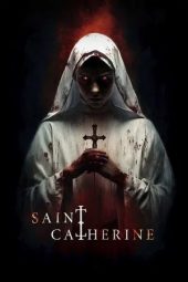 Nonton film Saint Catherine (2024)