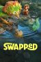 Nonton film Swapped (2026) Nonton film Swapped (2026)