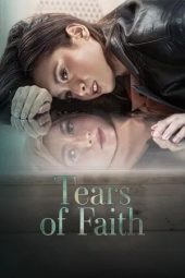 Nonton film Tears of Faith (2025)