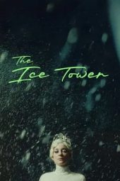 Nonton film The Ice Tower (2025)