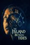 Nonton film The Island Between Tides (2025) Nonton film The Island Between Tides (2025)