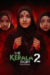 Nonton film The Kerala Story 2 Goes Beyond (2026)