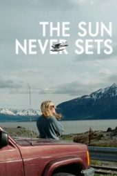 Nonton film The Sun Never Sets (2026)