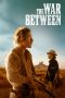 Nonton film The War Between (2025)