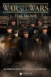 Nonton film The War to End All Wars – The Movie (2023)