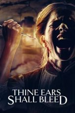 Nonton film Thine Ears Shall Bleed (2024) Nonton film Thine Ears Shall Bleed (2024)