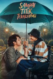 Nonton film Until The Last of You (2025)