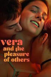 Nonton film Vera and the Pleasure of Others (2024)