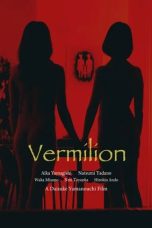 Nonton film Vermilion (2023) Nonton film Vermilion (2023)