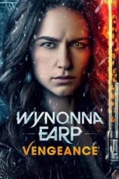 Nonton film Wynonna Earp: Vengeance (2024)