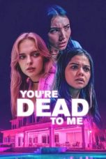 Nonton film You’re Dead to Me (2025) Nonton film You’re Dead to Me (2025)